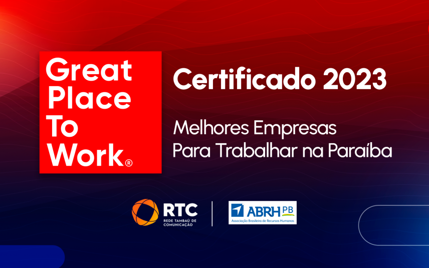 GPTW: conheça as melhores empresas para trabalhar na Paraíba